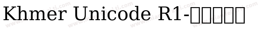 Khmer Unicode R1字体转换